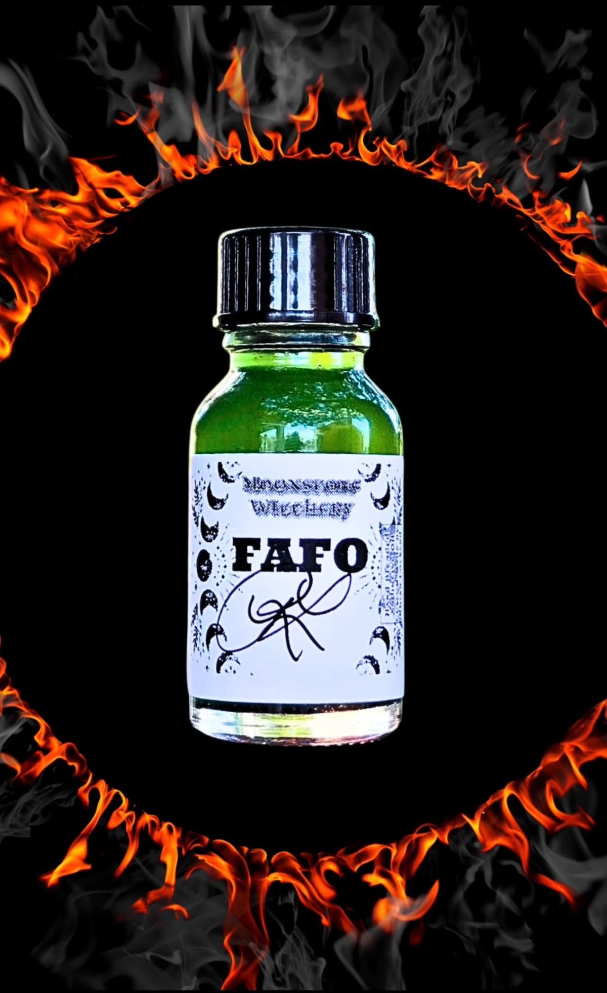 FAFO Enchanted Oil