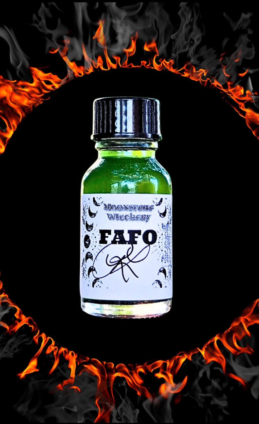 FAFO Enchanted Oil