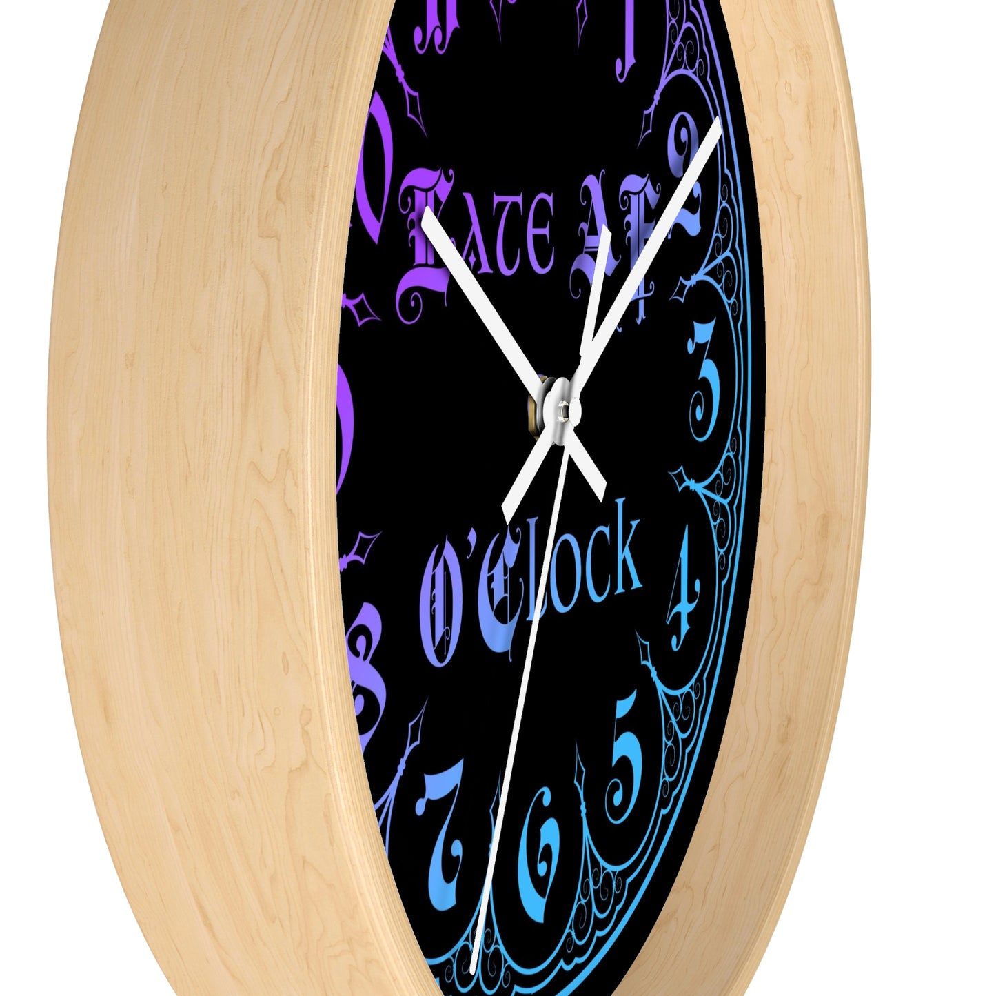 Late AF O'Clock Wall Clock