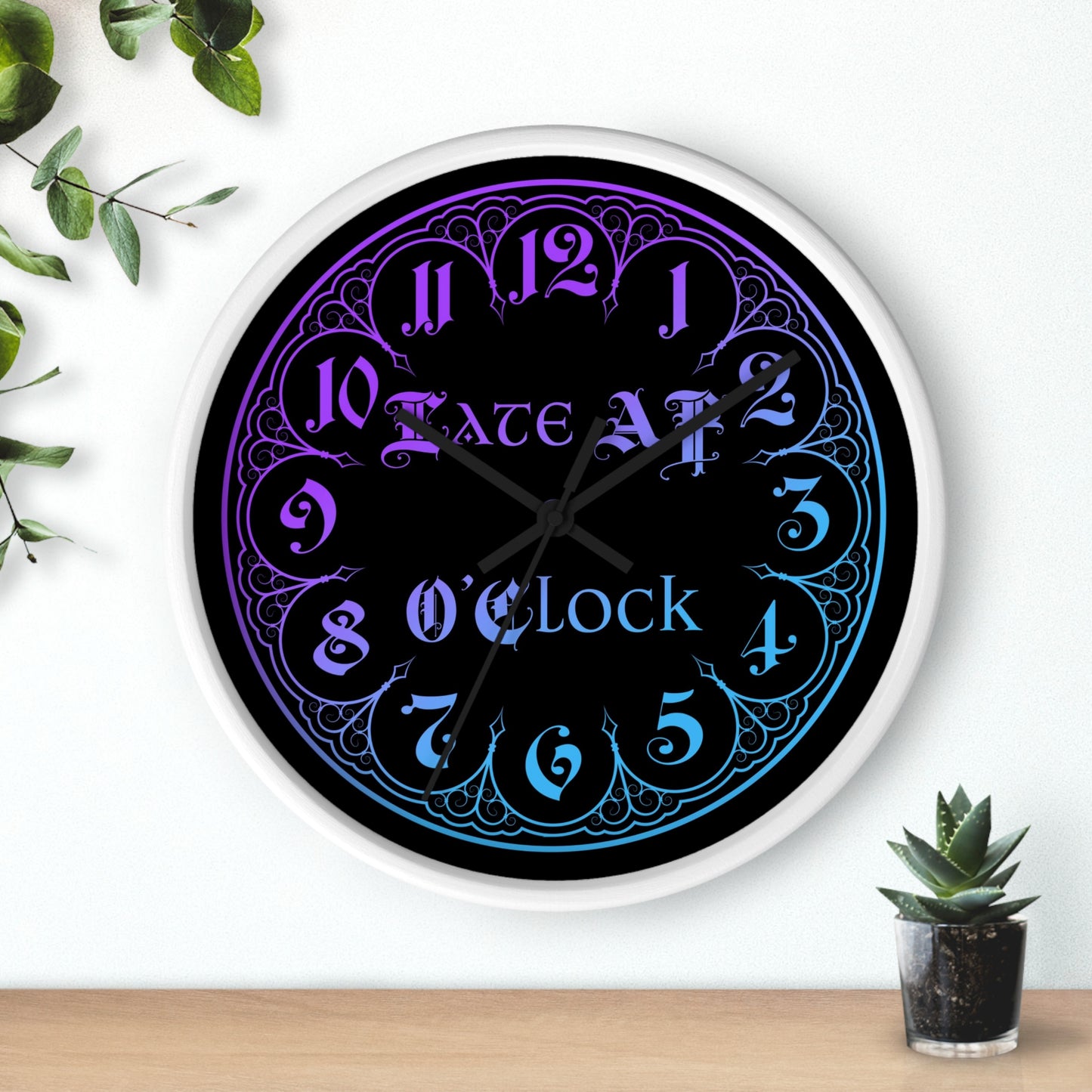 Late AF O'Clock Wall Clock