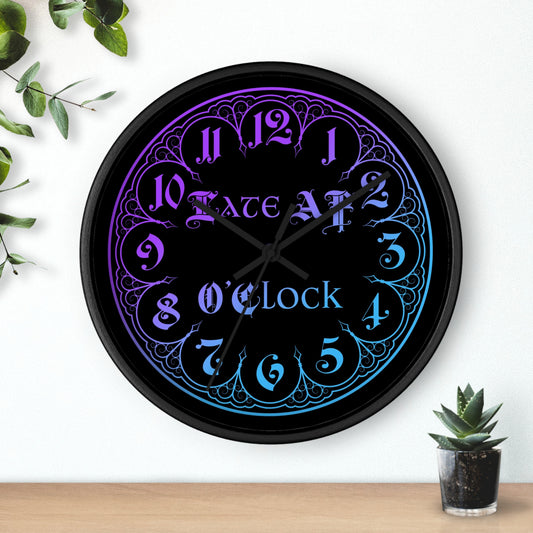 Late AF O'Clock Wall Clock