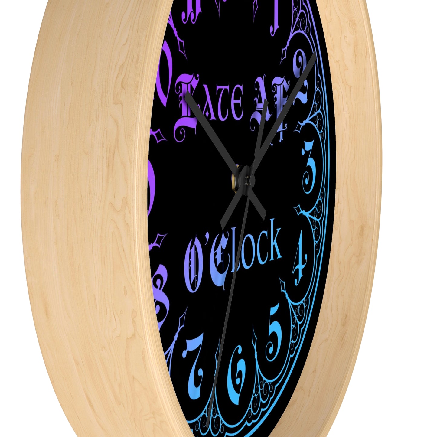 Late AF O'Clock Wall Clock